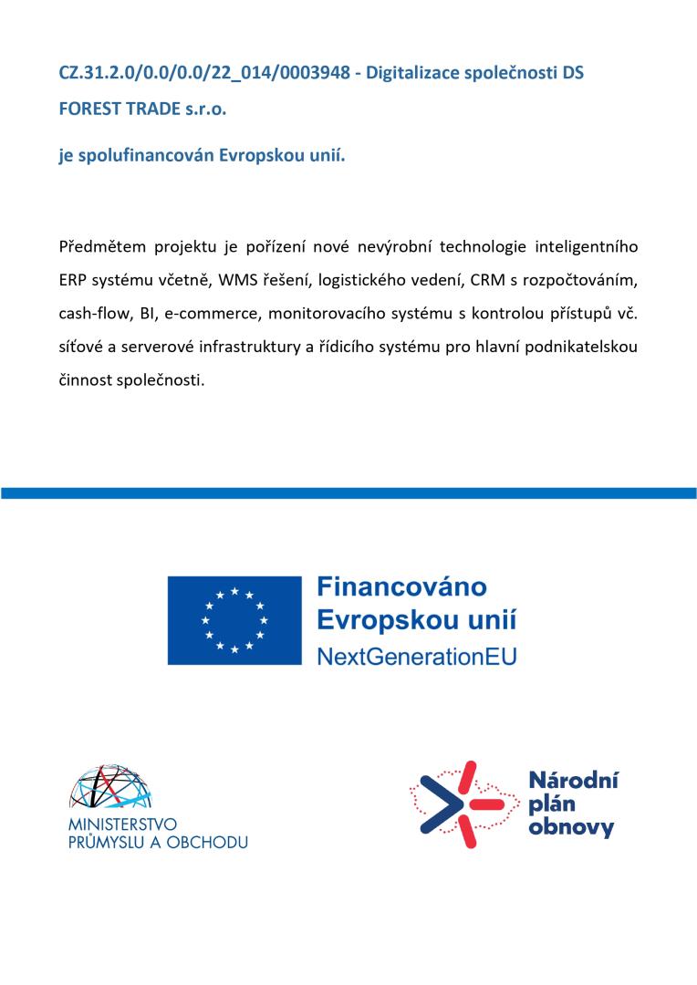 Loga Evropské unie, NextGenerationEU, Ministerstva průmyslu a obchodu a Národního plánu obnovy k projektu digitalizace společnosti DS Forest Trade s.r.o.