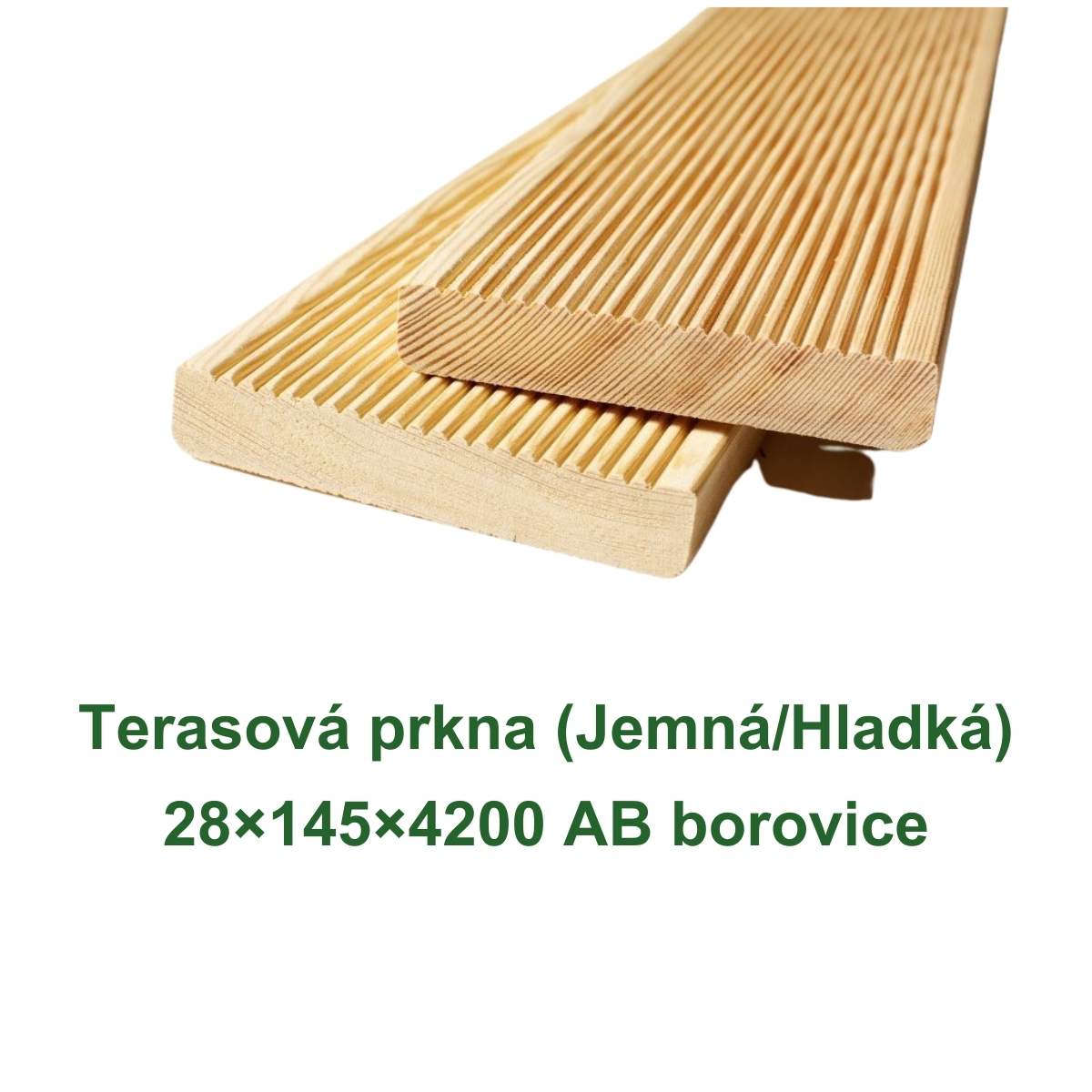 Terasová prkna z borovice 28 × 145 mm s jemnou drážkou a hladkou stranou