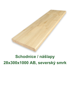 Schodnice / nášlapy 28x300x1000 AB, severský smrk
