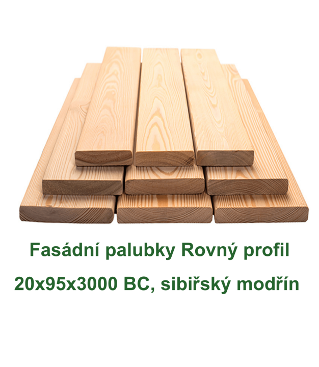 Fasádní palubky Rovný profil 20x95x3000 BC, sibiřský modřín