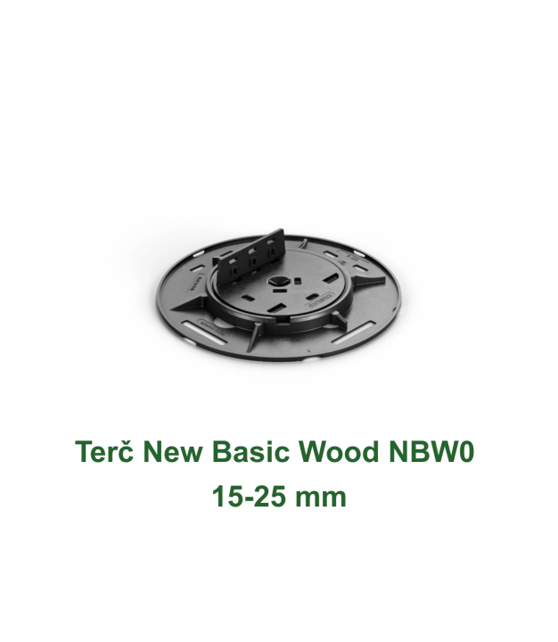 Terč New Basic Wood NBW0 15–25 mm – výškově nastavitelný podstavec pro dřevěné a WPC terasy