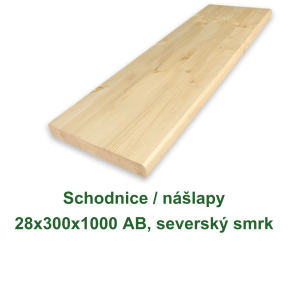 Schodnice / nášlapy 28x300x1000 AB, severský smrk
