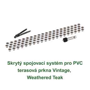 Skrytý spojovací systém Cortex pro PVC terasová prkna Vintage, Weathered Teak