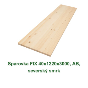 Spárovka FIX 40x1220x3000, AB, severský smrk